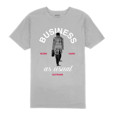 Outrank Business As Usual T-shirt (Grey) - Outrank
