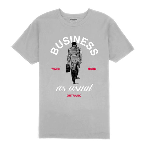 Outrank Business As Usual T-shirt (Grey) - Outrank