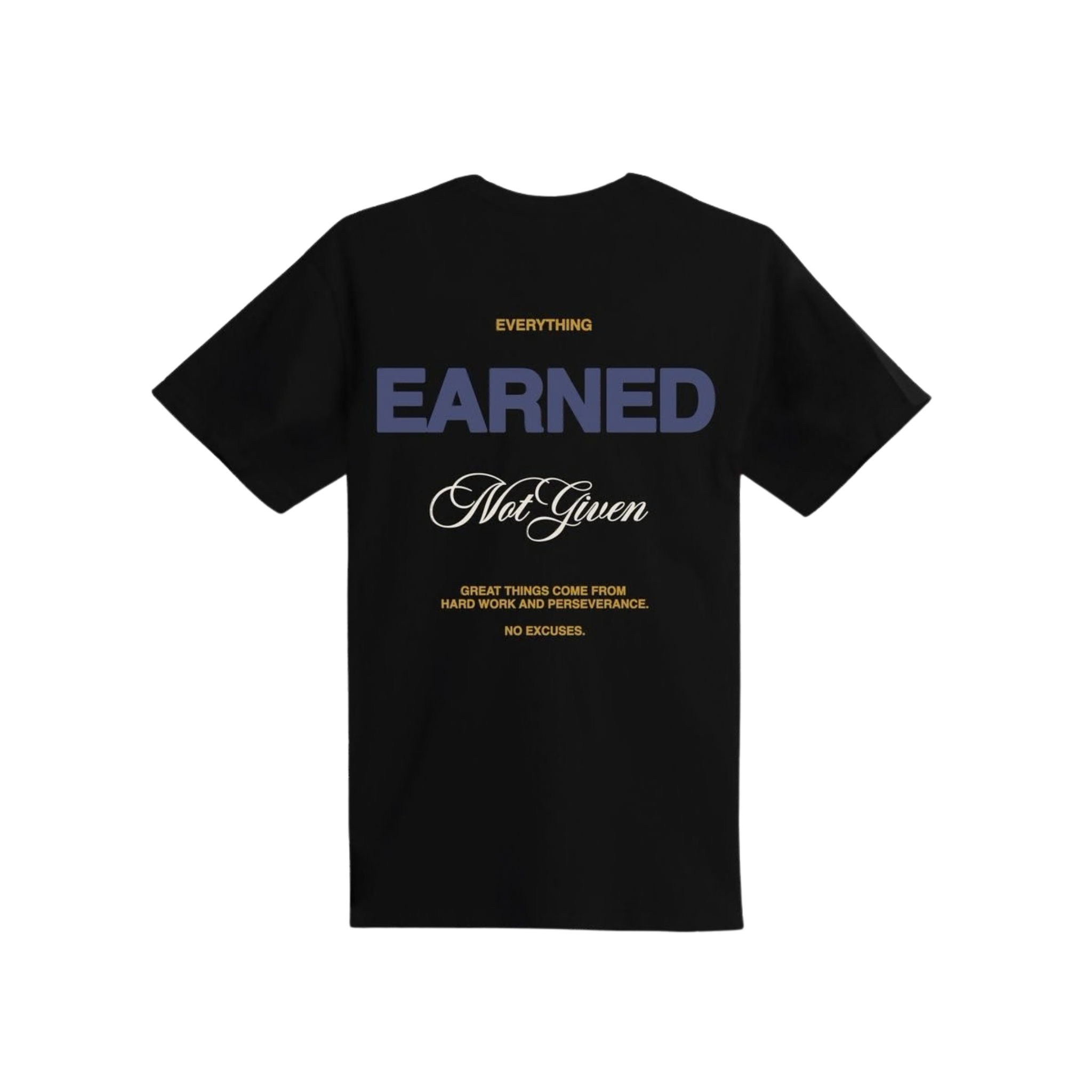 Outrank "Everything Earned Not Given" T-shirt (Black) - Outrank