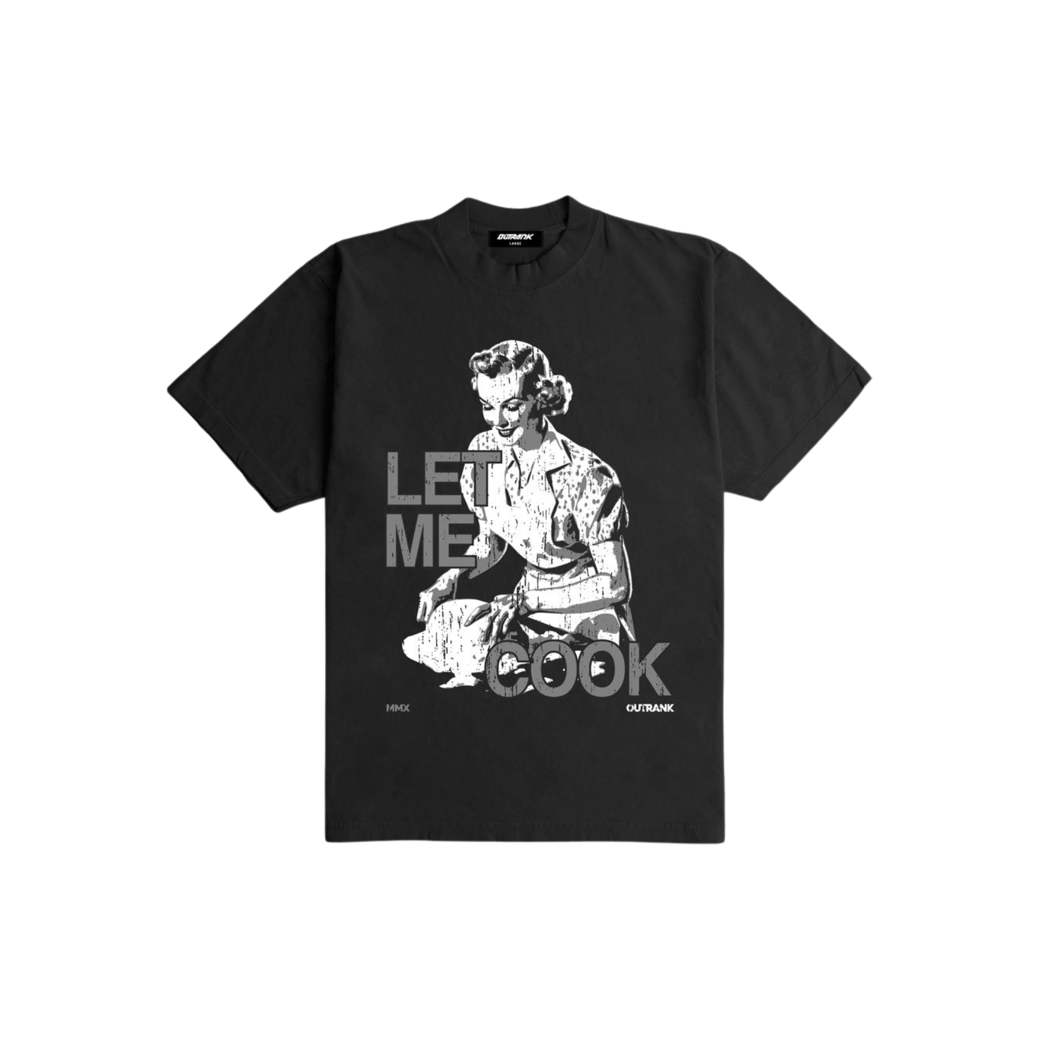 Outrank "Let Me Cook" Heavyweight T-shirt - Outrank