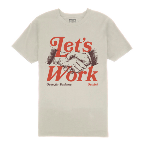 Outrank Let's Work T-shirt (Sand) - Outrank