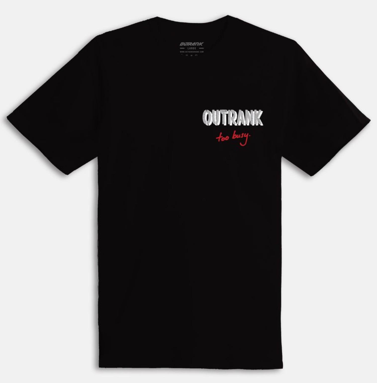 Outrank Sorry Been Busy T-shirt (Black) - Outrank